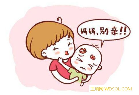 什么情况不能亲吻宝宝_患有-亲吻-感染-感冒-